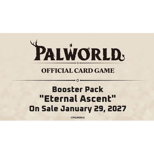 Pre-Order Palworld Official Card Game (English) Booster Box Eternal Ascent [POCGe-BP03]